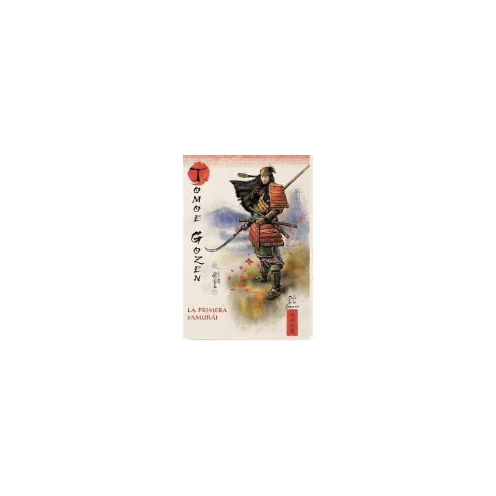 Tomoe Gozen. La primera Samurai. Ciclo de los Samurais